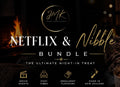 The Netflix & Nibble Bundle